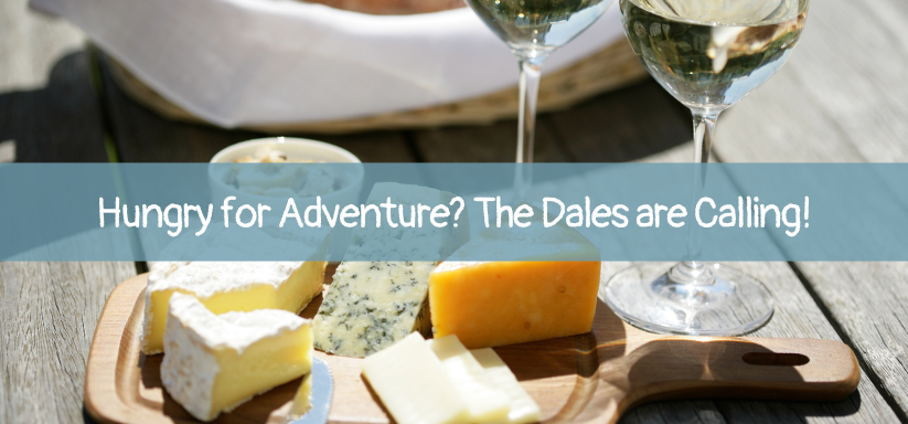 Hungry for Adventure? The Dales are Calling!